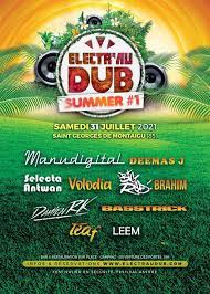 Festival ELECTR’AU DUB St Georges de Montaigu 31.07.2021